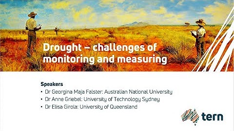 TERN Webinar - November 2024 - Drought: challenges of monitoring and measuring