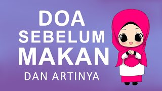 DOA SEBELUM MAKAN DAN ARTINYA MUDAH DIHAFAL