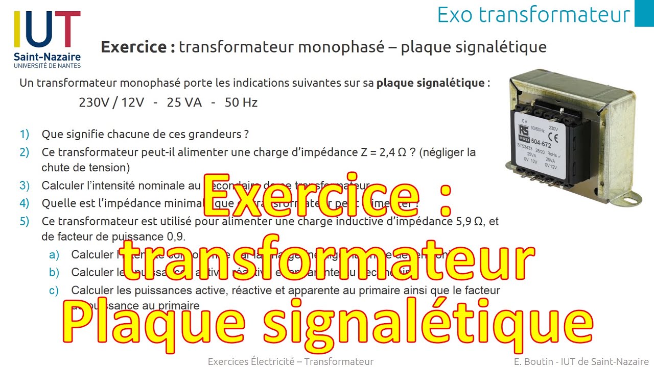 Exercice 1 - Transformateur monophasé : Plaque signalétique - charge - puissances