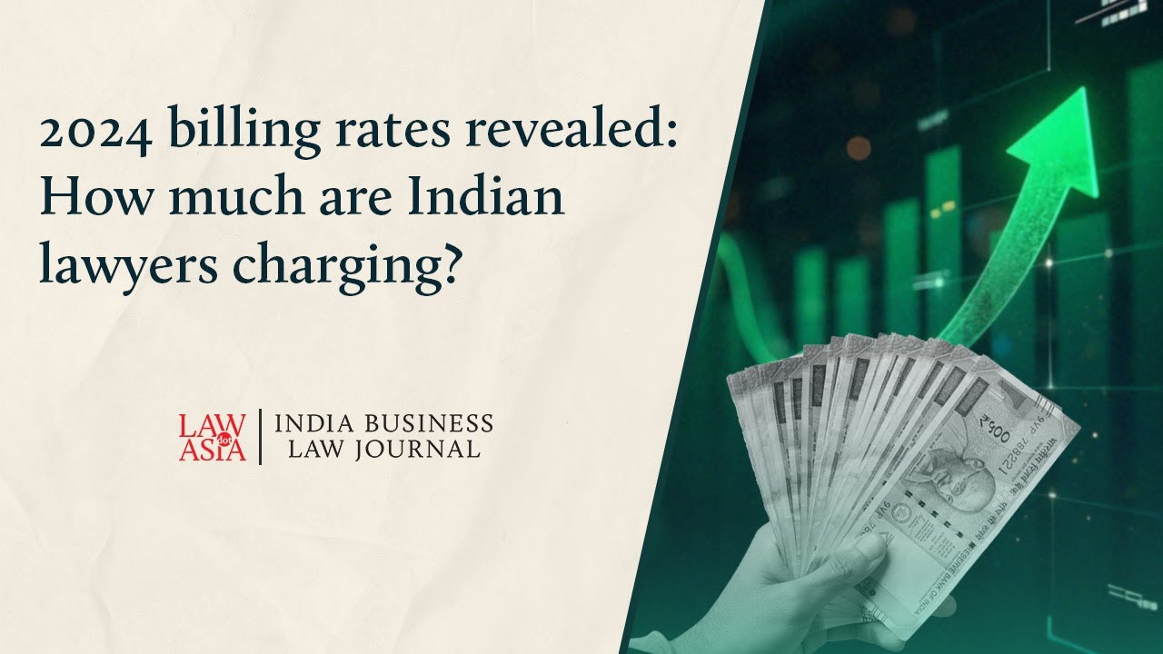 2024 Billing Rates Revealed: How Much Are Indian Lawyers Charging?