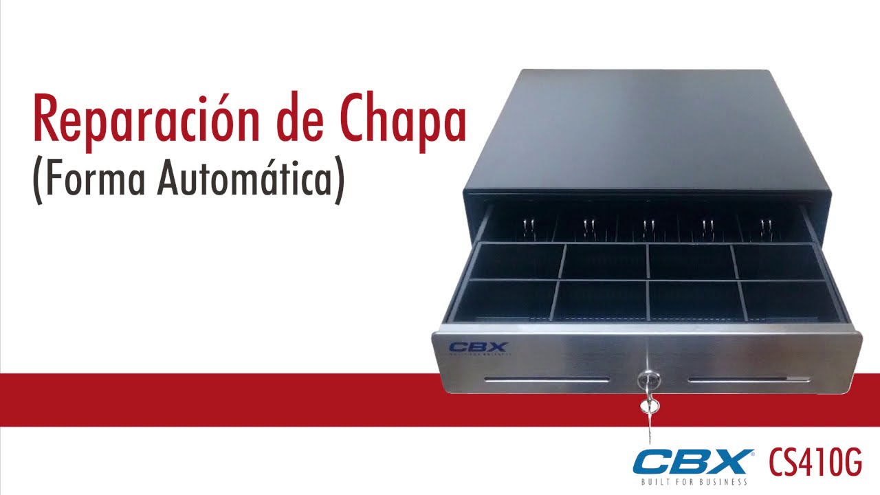 TUTORIAL DE REPARACIÓN DE CHAPA DE GAVETA | CS410G | CBX