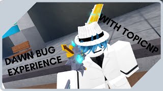 aut dawn bug experience