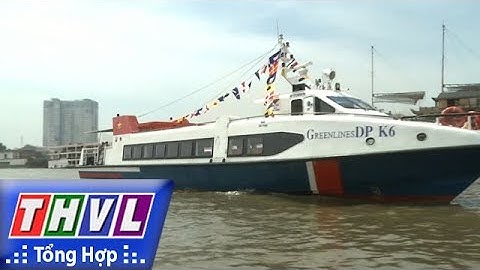 THVL | Người đưa tin 24G: Sắp hoạt động tuyến tàu cao tốc TP.HCM - Cần Giờ - Vũng Tàu