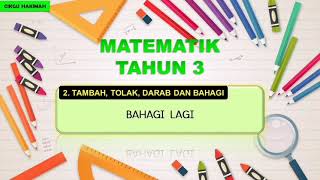 Download Lagu MATEMATIK TAHUN 3 : Bahagi Lagi MP3