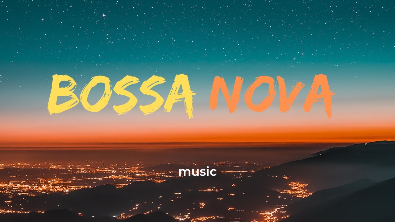 [Escucha y Disfruta] Música ALEGRE Bossa Nova Instrumental para