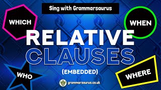 Sing with Grammarsaurus - Relative Clauses (Embedded)