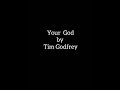 Tim Godfrey-Your God lyrics