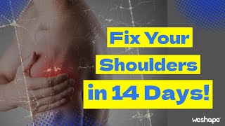 Fix Your Shoulders In 14 Days