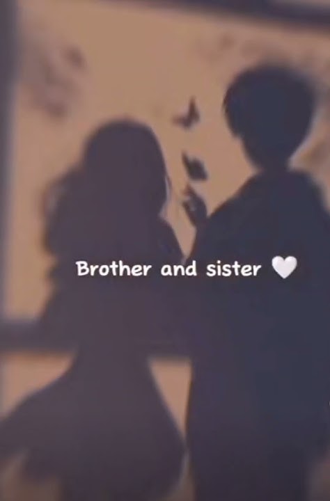 brother-sister-love-best-bond-in-the-world-viral-trending-short