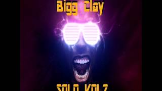 Bigg Clay - Zip & A Double Cup FT. Juicy J / 2 Chainz