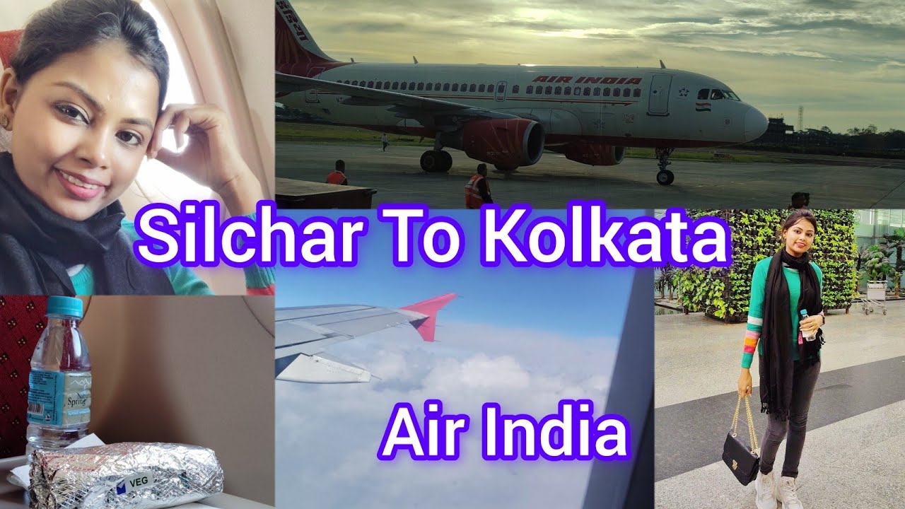 শিলচর থেকে কোলকাতা। Air India flight (AI 754) from Silchar to Kolkata ✈️ after TATA take over.