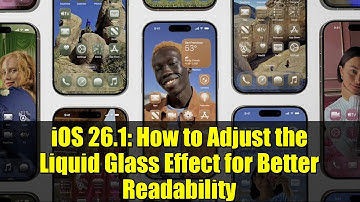 iOS 26.1: How to Adjust the Liquid Glass Effect for Better Readability