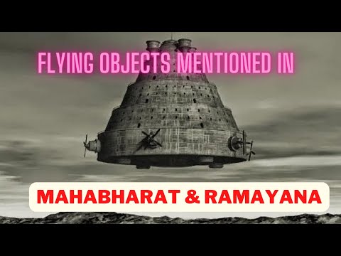 Flying Aircrafts (Vimana) as mentioned in MahaBharat, Ramayana & Bhagavad Gita