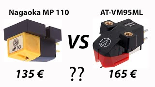 Nagaoka MP 110  vs  Audio Technica VM95ML