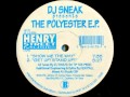 Dj sneak  the polyester ep  show me the way 1995