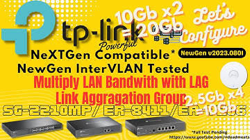 LC59: TP Link Omada Switch Multiply LAN Bandwidth with Static Link Aggregation Group(LAG)