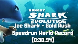 Hungry Shark Evolution - Ice Shark - Gold Rush - Speedrun World Record (0:30.94)