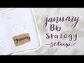 January B6 Stalogy Setup