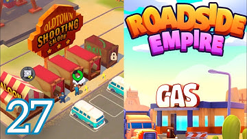 Roadside Empire Gameplay Part 27
