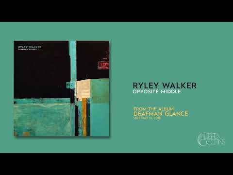 Ryley Walker - Opposite Middle (Official Audio)