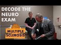 Multiple Sclerosis: Decode the MOTOR exam