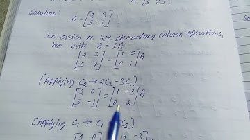 By using elementary operations, find the inverse of the matrix A = [R1 2 3 & R2 5 7]