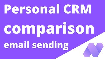 How sending emails works in Personal CRMs: Monica, Uphabit, Dex & Nat comparison