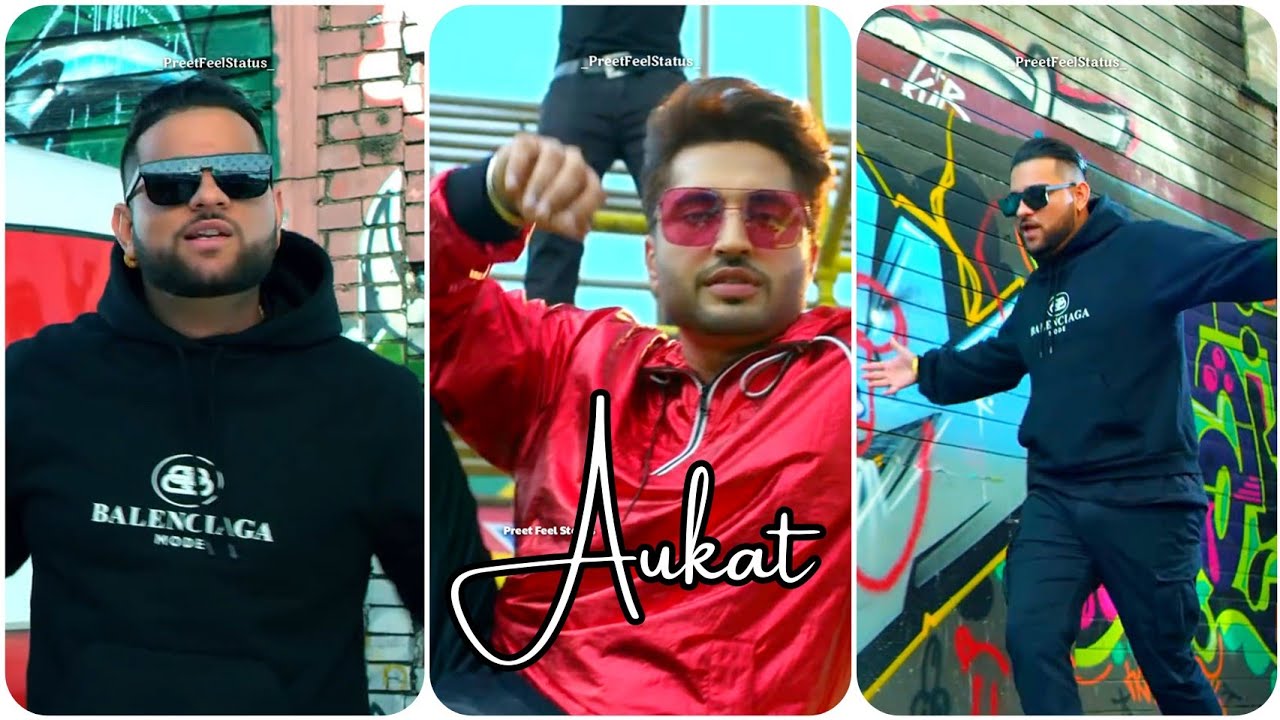 Aukaat karan aujla statusaukaat jassi gill status aukaat karan aujla fullscreen status   new song