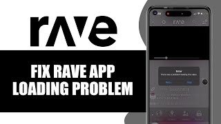 How To Fix Rave App Loading Problem screenshot 4