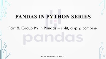 Group By Aggregation In Pandas : Part 8
