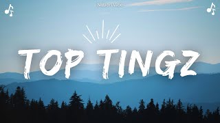 TOP TINGZ (Lyrics) #YoungBoyNeverBrokeAgain