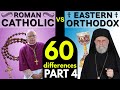 Roman catholic vs eastern orthodox 60 differences part 4