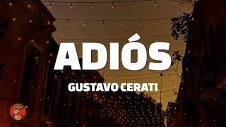 Gustavo Cerati - Adiós (Letra)