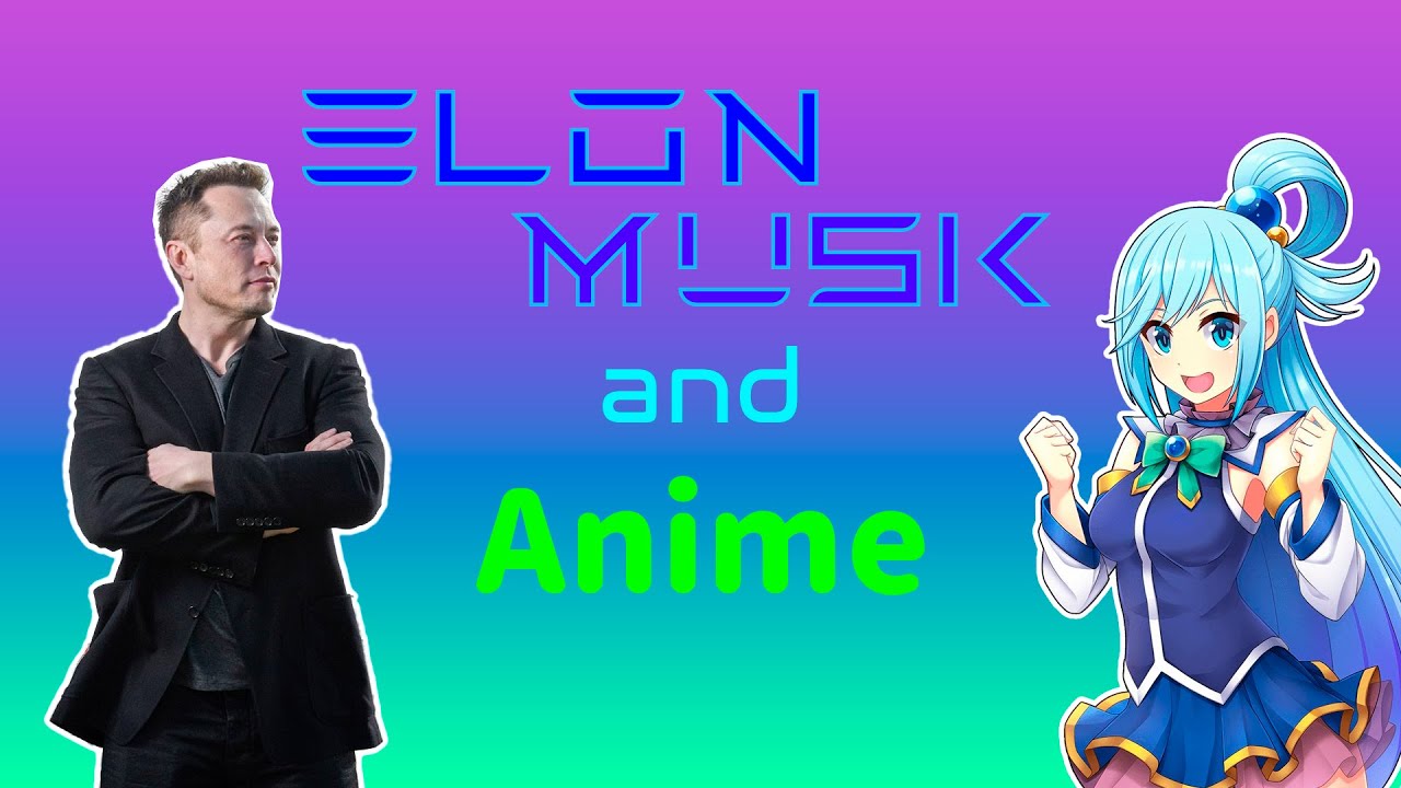Share more than 66 elon musk favorite anime best - in.duhocakina