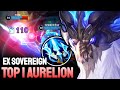 WILD RIFT AURELION SOL - TOP 1 AURELION SOL GAMEPLAY - EX SOVEREIGN RANKED