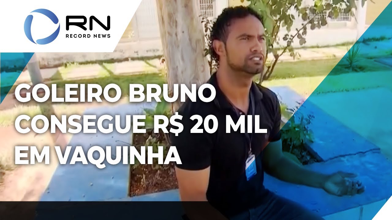 Goleiro Bruno consegue R$ 20 mil em vaquinha virtual para pagar pensão atrasada