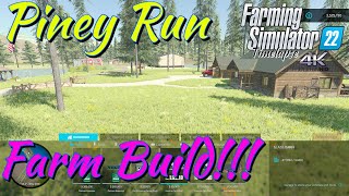 PINEY RUN | CUSTOM FARM BUILD!!! | FS22 Timelapse 4K | Xbox Series X