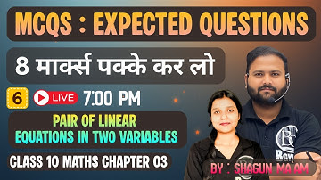Pair of Linear Equations in Two Variables :  CLASS 10 IMPORTANT QUESTIONS (EXPECTED) CBSE [MCQ`S ]