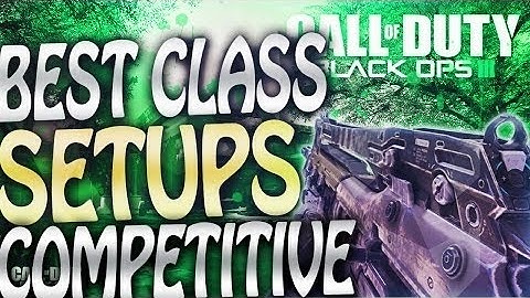 M8A7 BEST CLASS SETUPS! - BLACK OPS 3 M8A7 COMPETITIVE SND BEST CLASS SETUPS!