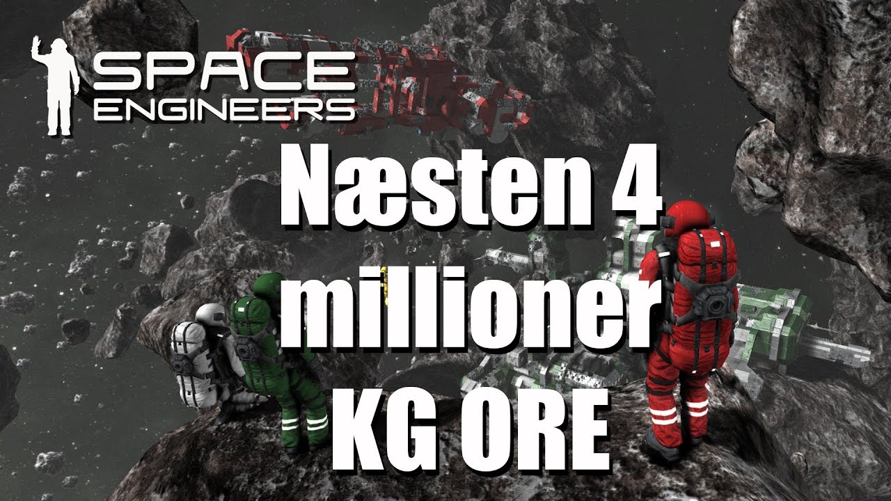 Space Engineers Easy survival EP 16 - næsten 4 Millioner kg Ore - YouTube