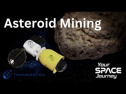 Asteroid Mining: Engineering The Future Of Space - TransAstra CEO Joel Sercel