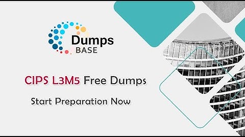 New L3M5 Exam Questions in DumpsBase