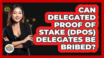 Can Delegated Proof Of Stake (DPoS) Delegates Be Bribed? - CryptoBasics360.com