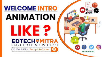 How to make a WELCOME intro Animation Video in PowerPoint Like Edtech Mitra