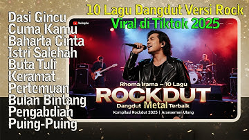 Rhoma Irama – 10 Lagu Dangdut Rock Metal Terbaik | Kompilasi Rockdut 2025