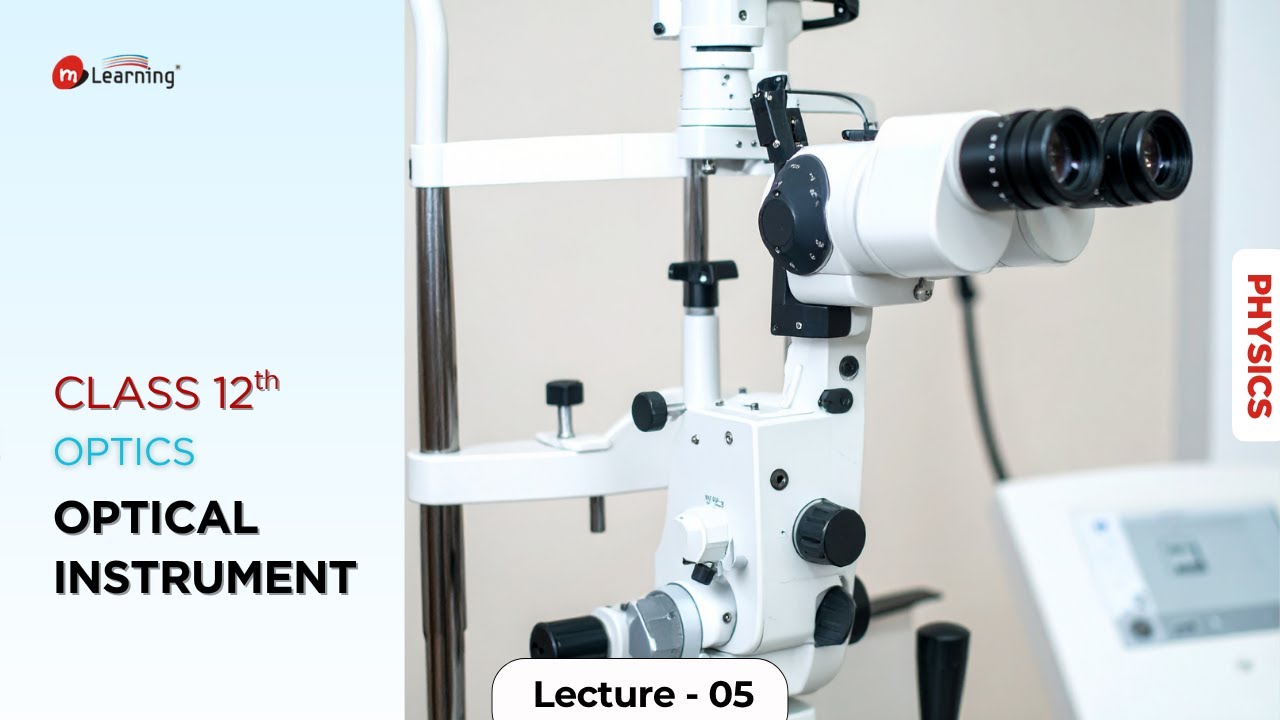 Optical Instruments 05 For Class 12th YouTube