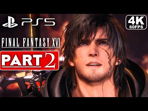 FINAL FANTASY 16 Gameplay Walkthrough Part 2 FULL GAME [4K 60FPS PS5] - No Commentary