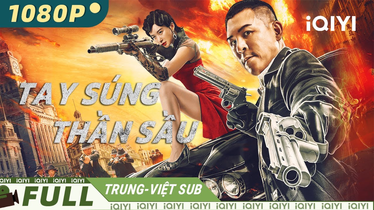 【Trung-Việt Sub】Tay Súng Thần Sầu | Ai là Quỷ Thủ thật | iQIYI Movie Vietnam