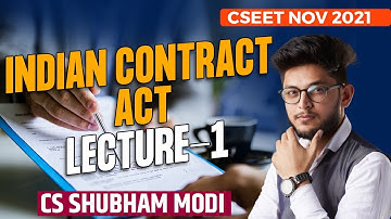 CSEET NOV 2021 | INDIAN CONTRACT ACT LECTURE 1 | | LEGAL APTITUDE