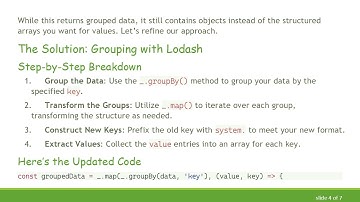 How to Use lodash to Group Objects in an Array Effectively